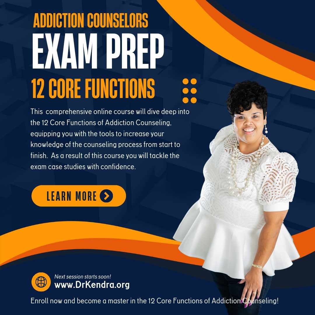Exam Prep 101: THE 12 CORE FUNCTIONS - 3 HR ONLINE COURSE (ZOOM) | K*Metamorphosis Counseling ...
